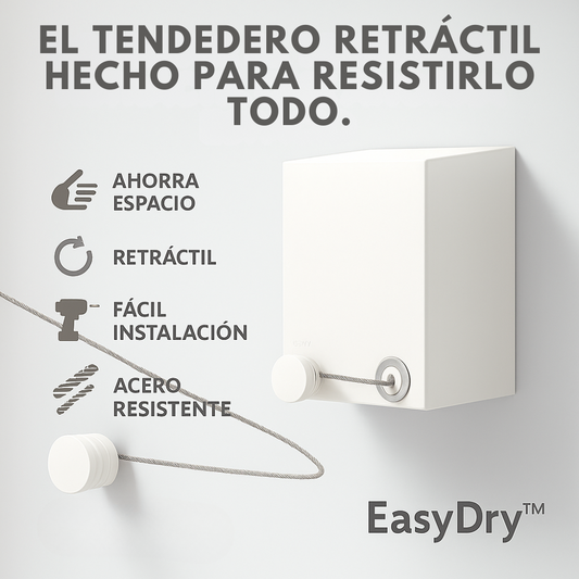 Tendedero Retráctil EasyDry™ – Diseño inteligente. Fuerza imbatible. Confianza en cada uso.