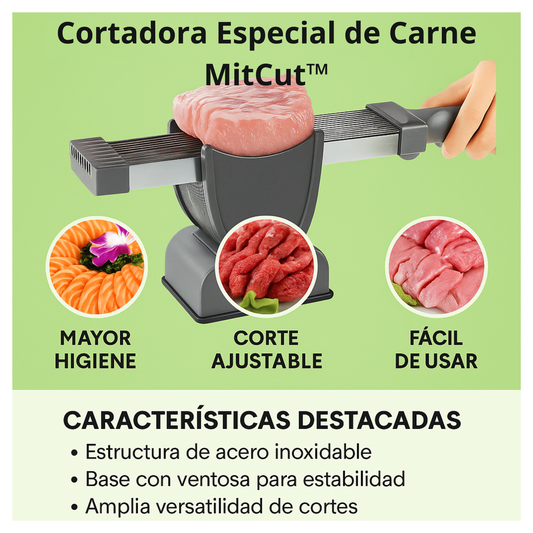 Cortadora Especial de Carne MitCut™