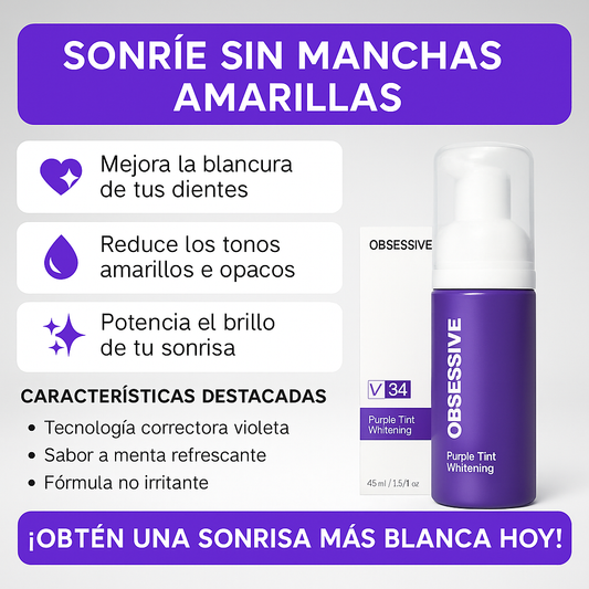 Blanqueador Dental: OBSESSIVE™ Purple V34
